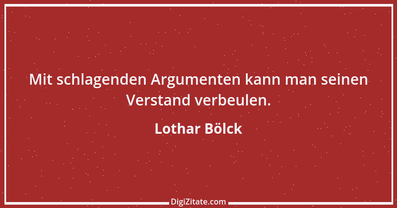 Zitat von Lothar Bölck 7