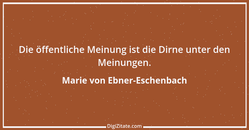 Zitat von Marie von Ebner-Eschenbach 59