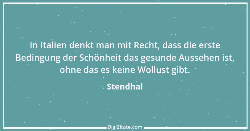 Zitat von Stendhal 61