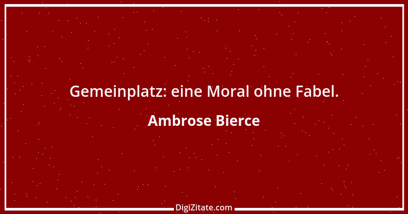 Zitat von Ambrose Bierce 322