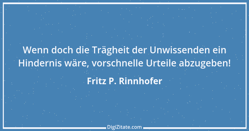 Zitat von Fritz P. Rinnhofer 339