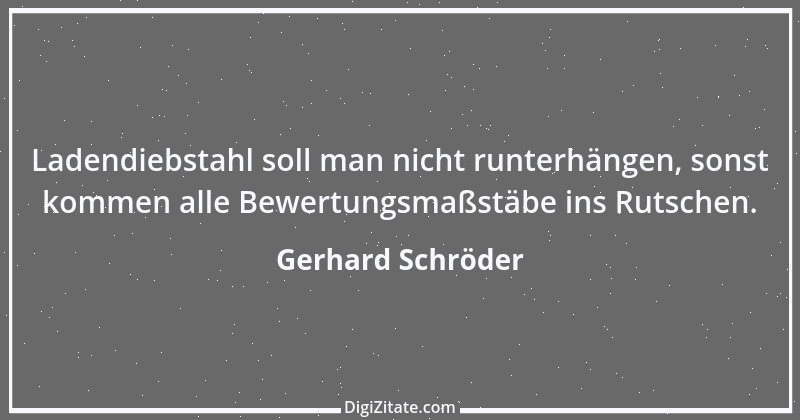 Zitat von Gerhard Schröder 215