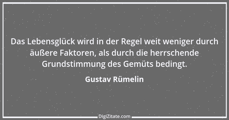 Zitat von Gustav Rümelin 1