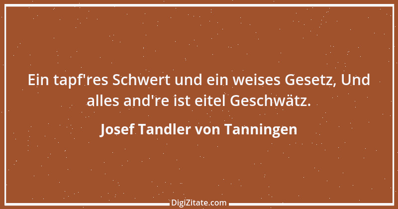 Zitat von Josef Tandler von Tanningen 2