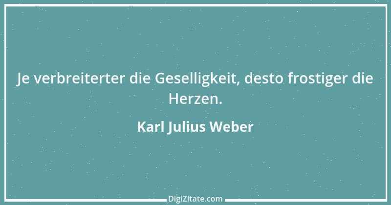 Zitat von Karl Julius Weber 60