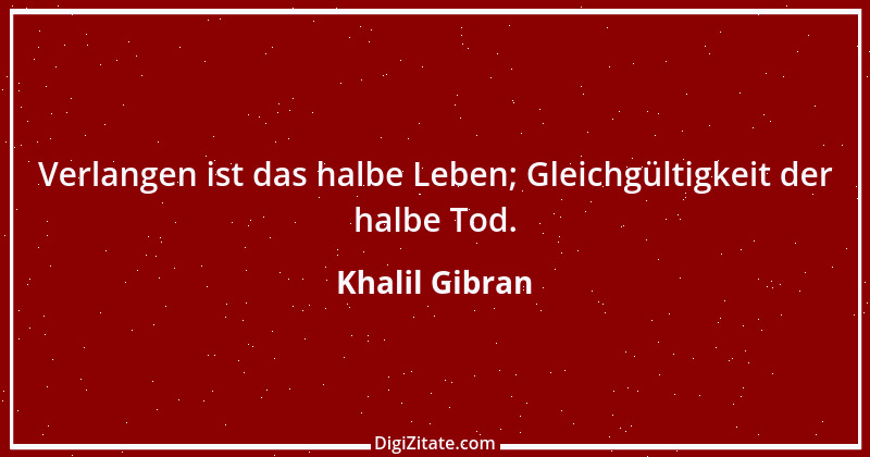 Zitat von Khalil Gibran 262