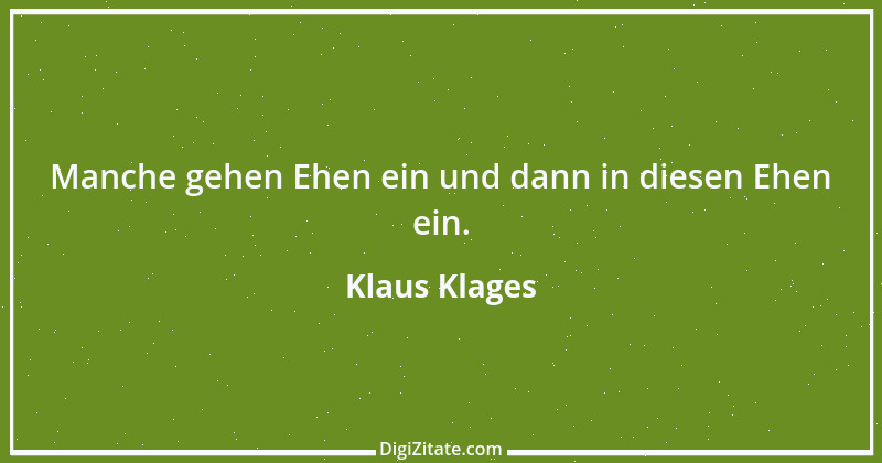 Zitat von Klaus Klages 344