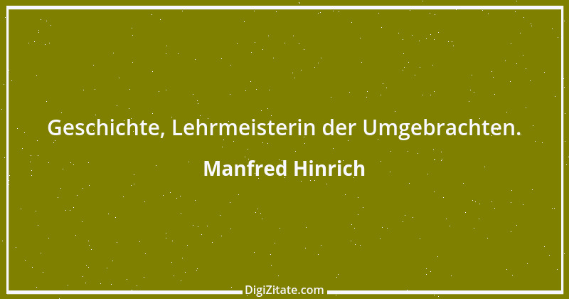 Zitat von Manfred Hinrich 1266