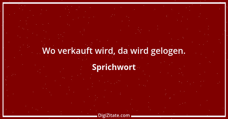 Zitat von Sprichwort 5084