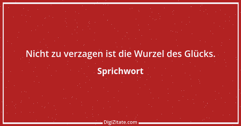 Zitat von Sprichwort 7084