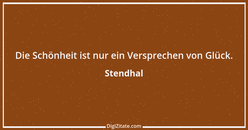 Zitat von Stendhal 62