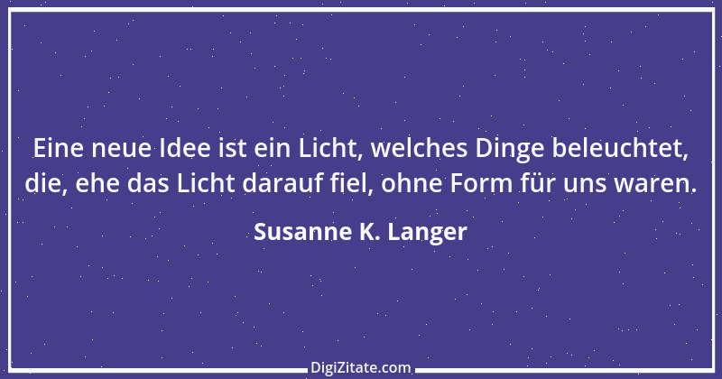 Zitat von Susanne K. Langer 5