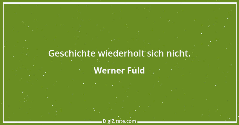 Zitat von Werner Fuld 2