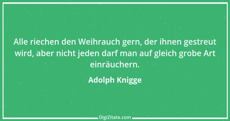 Zitat von Adolph Knigge 150