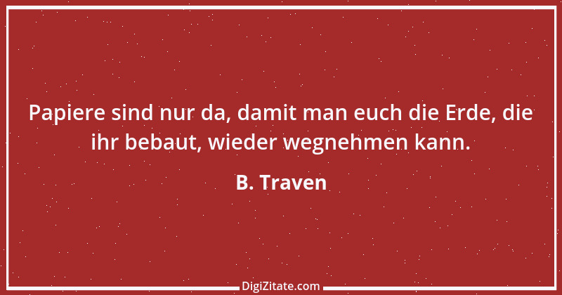 Zitat von B. Traven 190