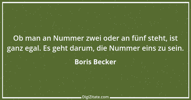 Zitat von Boris Becker 13