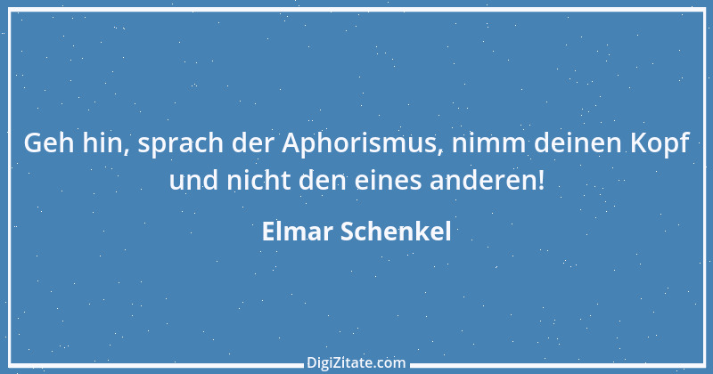 Zitat von Elmar Schenkel 306