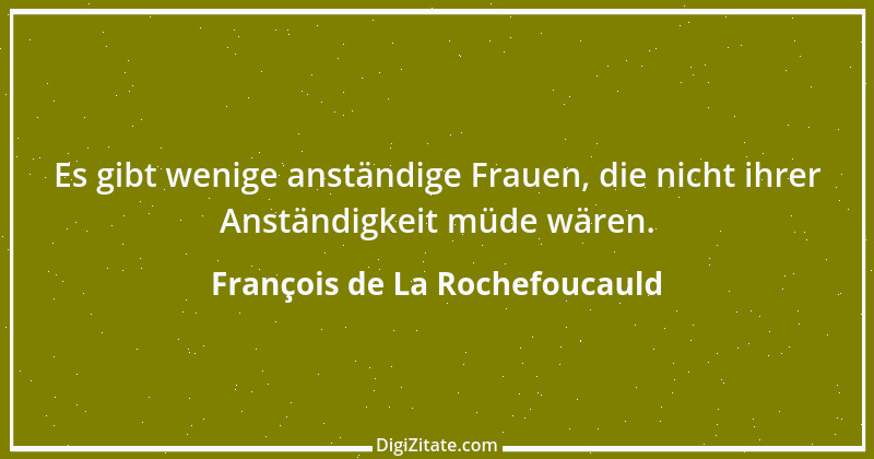 Zitat von François de La Rochefoucauld 6