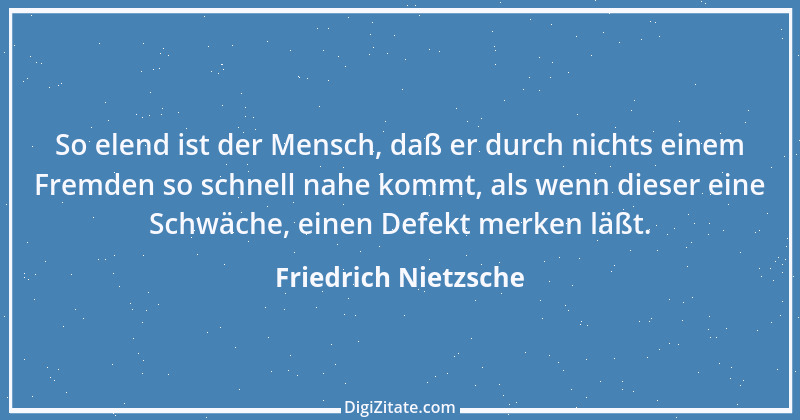 Zitat von Friedrich Nietzsche 1030