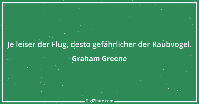 Zitat von Graham Greene 169