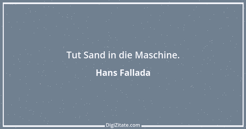 Zitat von Hans Fallada 22