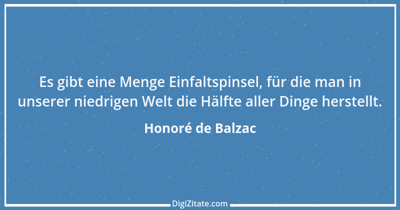 Zitat von Honoré de Balzac 222