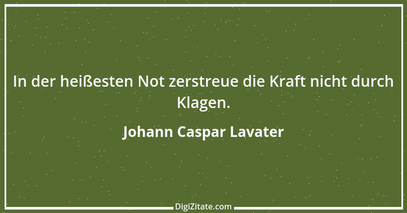 Zitat von Johann Caspar Lavater 63