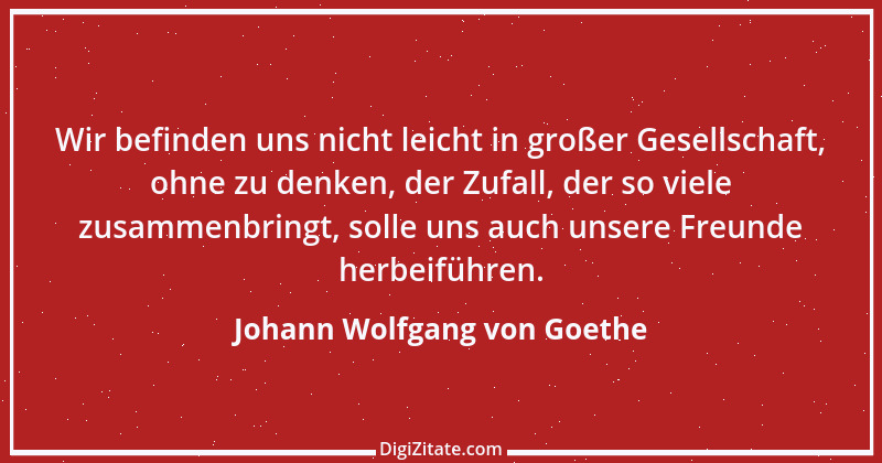 Zitat von Johann Wolfgang von Goethe 93