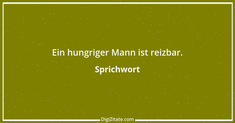 Zitat von Sprichwort 8085