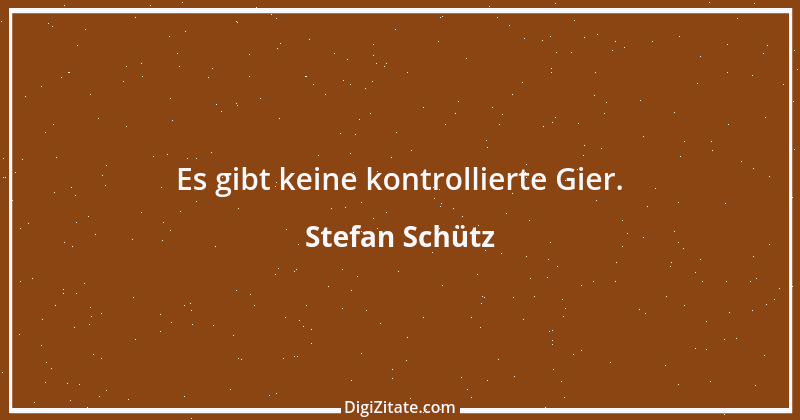 Zitat von Stefan Schütz 123