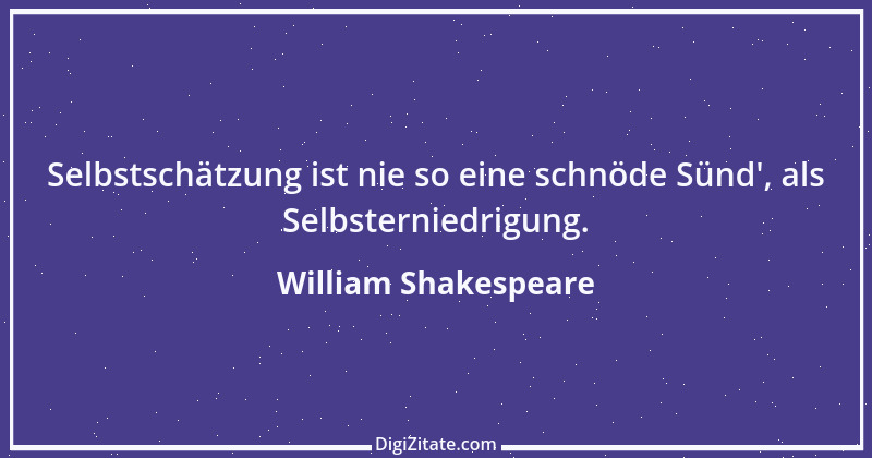 Zitat von William Shakespeare 679