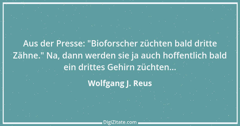 Zitat von Wolfgang J. Reus 933