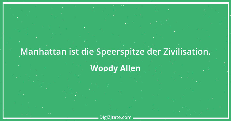 Zitat von Woody Allen 43