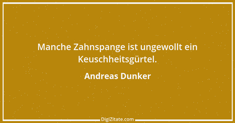 Zitat von Andreas Dunker 121