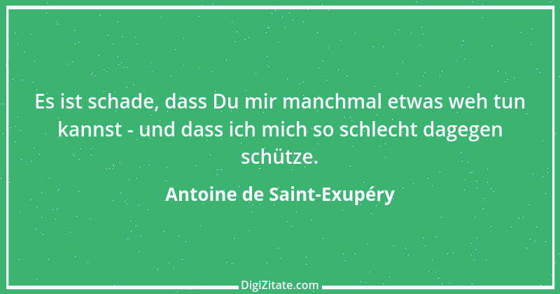 Zitat von Antoine de Saint-Exupéry 98