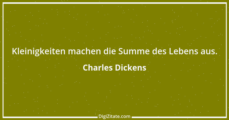 Zitat von Charles Dickens 32