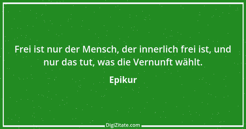 Zitat von Epikur 41