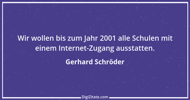 Zitat von Gerhard Schröder 217