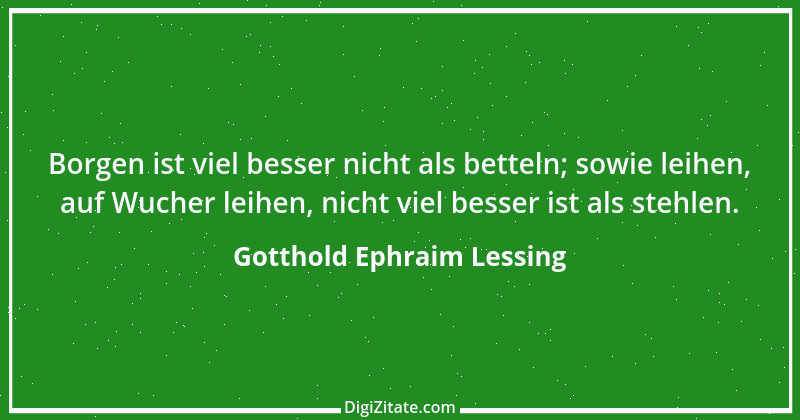 Zitat von Gotthold Ephraim Lessing 16