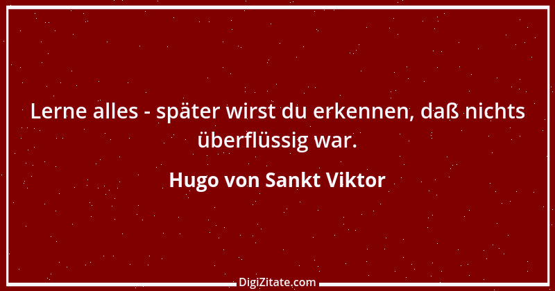 Zitat von Hugo von Sankt Viktor 1