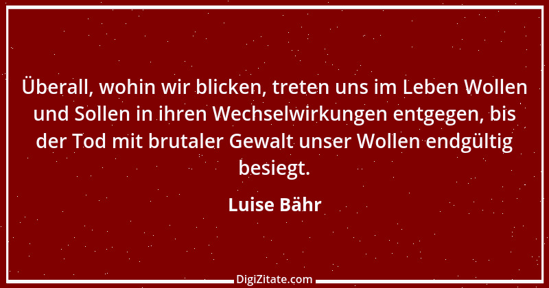 Zitat von Luise Bähr 8