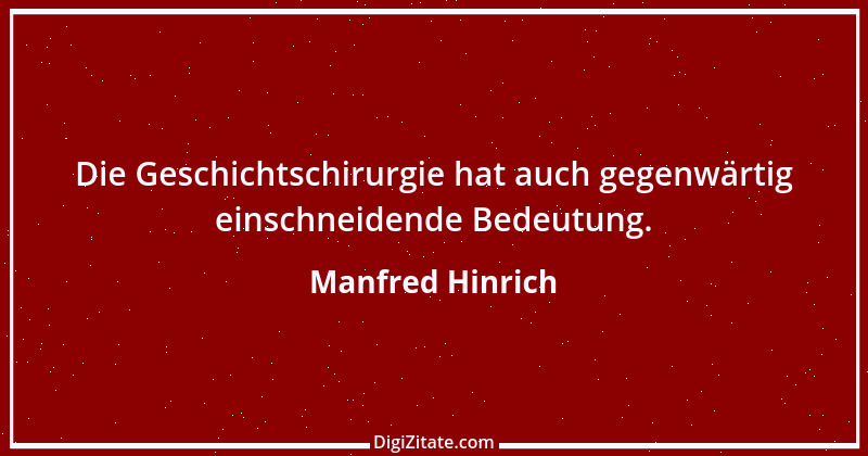 Zitat von Manfred Hinrich 3268