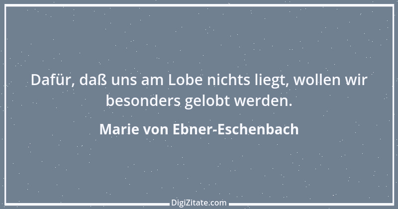 Zitat von Marie von Ebner-Eschenbach 62