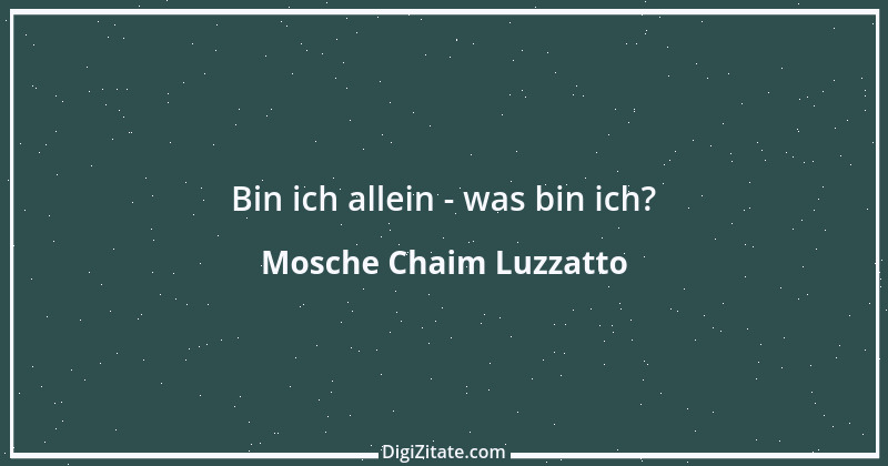 Zitat von Mosche Chaim Luzzatto 1