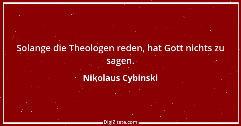 Zitat von Nikolaus Cybinski 1