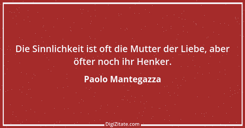 Zitat von Paolo Mantegazza 19