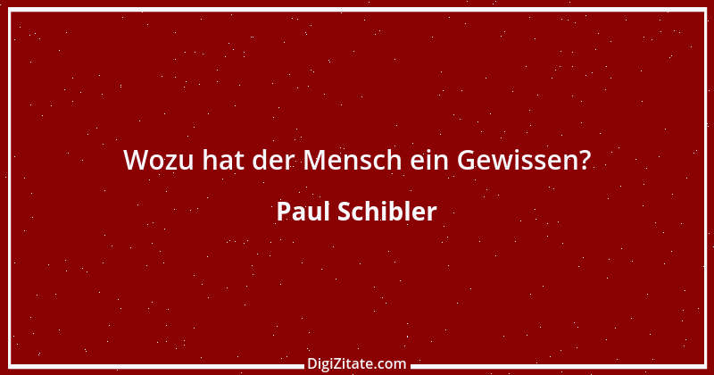 Zitat von Paul Schibler 88