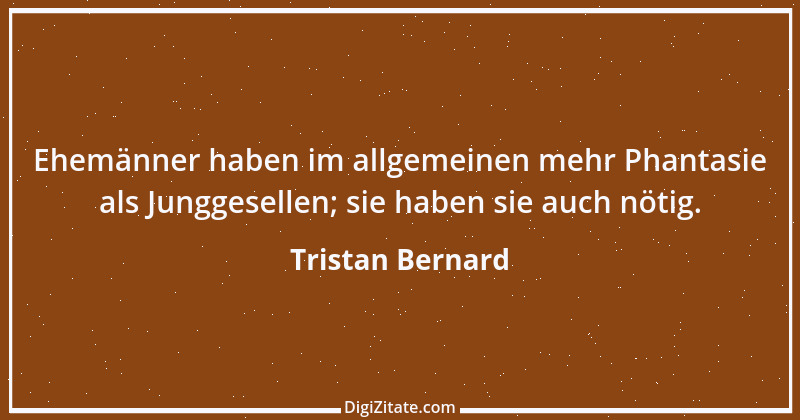 Zitat von Tristan Bernard 4