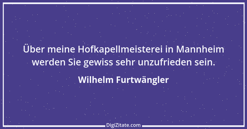 Zitat von Wilhelm Furtwängler 3