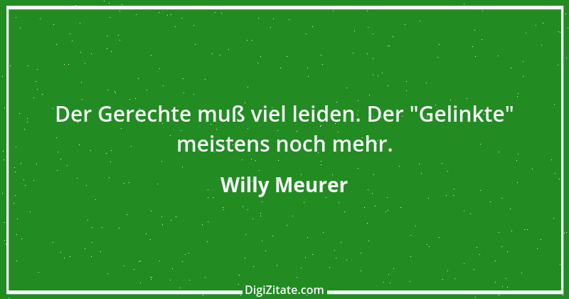 Zitat von Willy Meurer 1395